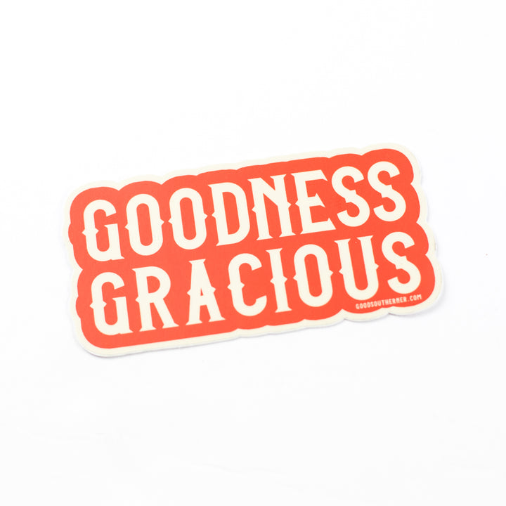 Goodness Gracious Vinyl Sticker